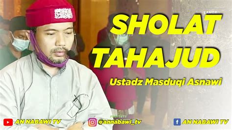 Live Sholat Tahajud Masjid An Nabawi Banjar Wijaya Ust Masduqi