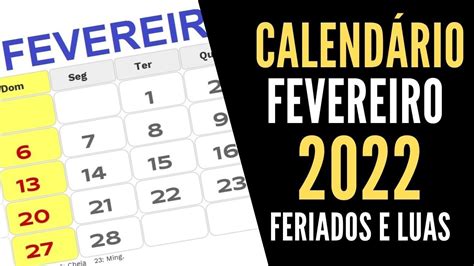 Calend Rio Fevereiro Feriados E Luas Do M S De Fevereiro Youtube