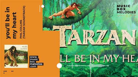 [music Box Melodies] You Ll Be In My Heart By Phil Collins Tarzan Soundtrack Youtube