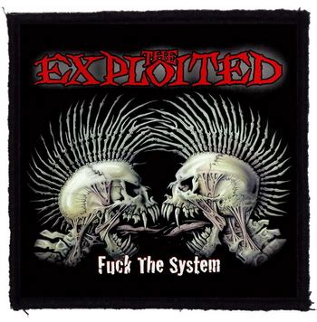 Patch The EXPLOITED Fuck The System HBG Bestial Ro