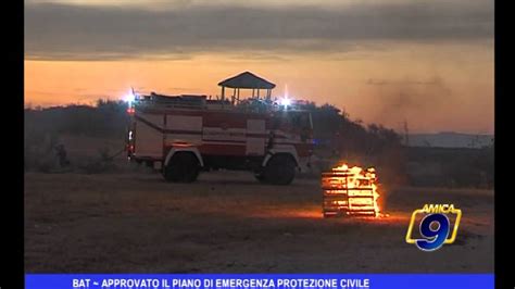 BAT Approvato Il Piano Di Emergenza Protezione Civile YouTube