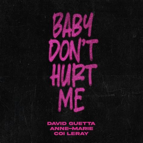 Baby Don't Hurt Me - Song Download from Baby Don't Hurt Me @ JioSaavn