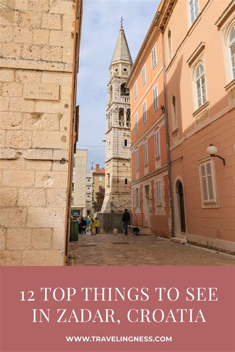 12 Top Things To See In Zadar Croatia Europe Travel Places Europe