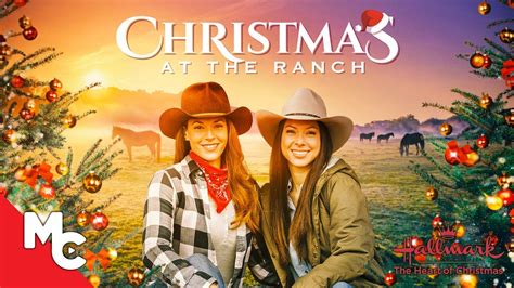 Christmas At The Ranch Full Movie Hallmark Christmas Romance