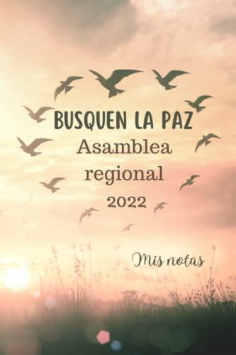 Busquen La Paz Asamblea Regional Mis Notas Cuaderno De Notas