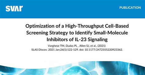 Optimization Of A High Throughput Cell Based Screening Strategy To