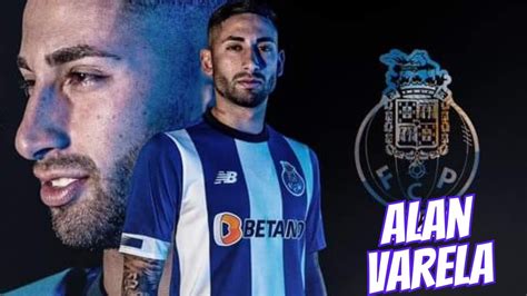 Bem Vindo Alan Varela Novo Refor O Do Fc Porto Youtube