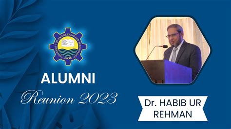 Prof Dr Habibi Ur Rehman Alumni Reunion December 2023 UET YouTube