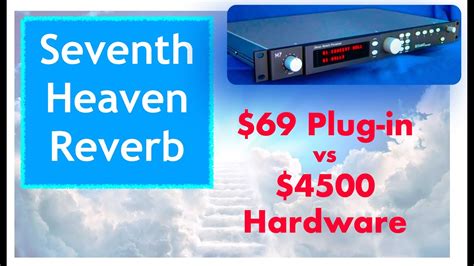 LiquidSonics Seventh Heaven 69 Plug In Vs 4500 Hardware YouTube