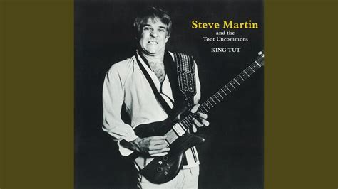 King Tut - Steve Martin: Song Lyrics, Music Videos & Concerts