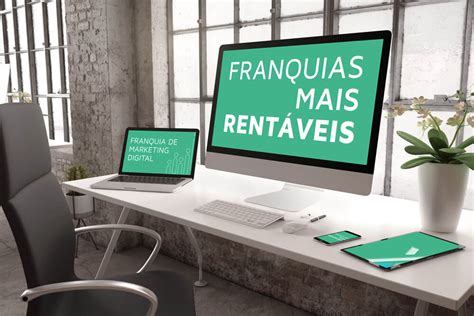 Conhe A As Franquias Mais Rentaveis Para Investir E Lucrar