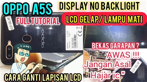 OPPO A5S Layar GELAP LAMPU MATI LCD KEMASUKAN AIR CARA GANTI