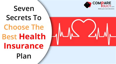 Seven Secrets To Choose The Best Health Insurance Plan