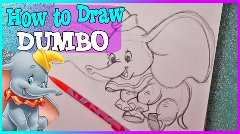 How To Draw DUMBO From Disney S DUMBO YouTube