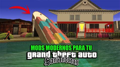 Mods Modernos E Interesantes Para Tu Gta San Andreas Youtube