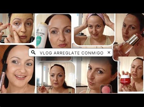 Vlog Arreglate Conmigo Rutina De Belleza Skincare Maquillaje Probando