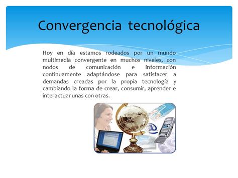 Convergencia Tecnológica Ppt Descargar