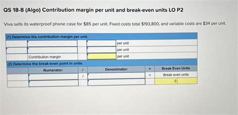 Solved QS 18 8 Algo Contribution Margin Per Unit And Chegg