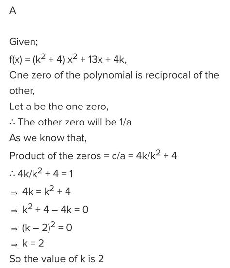 If One Zero Of The Polynomial F X K X X K Is