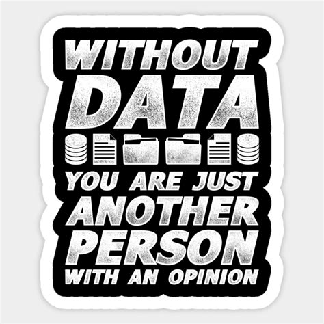 Funny Data Analyst Statistics Analytics Analysis Opinion Statistics