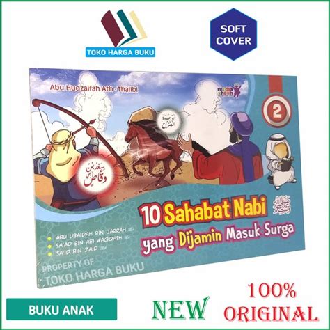 Jual Buku 10 Sahabat Nabi Yang Dijamin Masuk Surga Jilid 2 Di Lapak