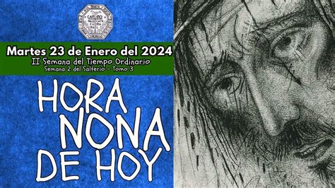 HORA NONA DE HOY MARTES 23 DE ENERO CAMINO NEOCATECUMENAL LITURGIA