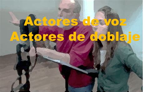 Como Ser Actor De Doblaje O Actor De Voz Luis Alberto Casado