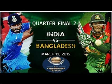 India Vs Bangladesh Semi Final Live Score Stream Live Cricket Score