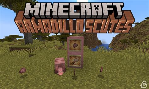 How To Get Armadillo Scutes In Minecraft Beebom