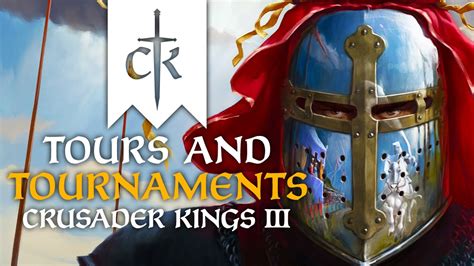 A Knight S Tale Tours Tournaments Dlc Crusader Kings Youtube