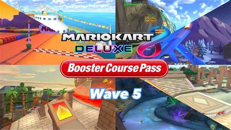 Mario Kart 8 Deluxe Booster Course Pass Wave 5 Release Date Youtube