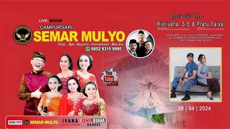 Live 28 04 24 Campursari SEMAR MULYO 085283109995 Pernikahan