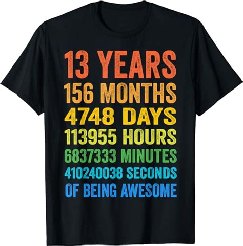 13 Years 156 Months Of Being Awesome 13th Birthday Teen T Shirt