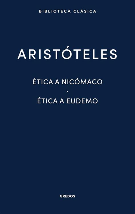 Ética a Nicómaco Ética a Eudemo Aristóteles Amazon mx Libros