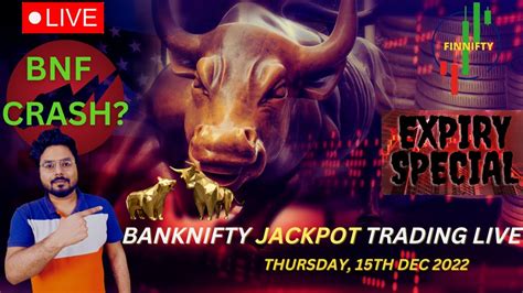 Nifty Banknifty Expiry Special Live Trading Thursday Th Dec