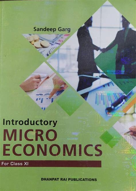 Introductory Micro Economics For Class 11 By Sandeep Garg As Per Latest Cbse Syllabus For