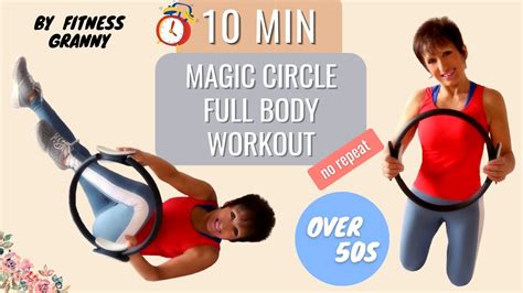 10 Min Magic Circle Full Body Workout Toned Body Pilates Ring