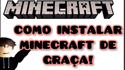 COMO INSTALAR MINECRAFT DE GRAÇA Java e Bedrock YouTube