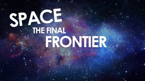 Space The Final Frontier ANIMATION YouTube