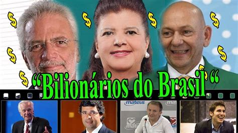 Conhe A Os Bilion Rios Do Brasil Forbes E De Onde Geram Suas