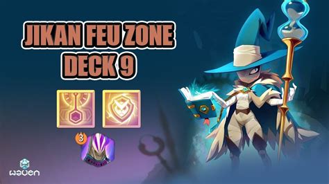 JIKAN ZONE FEU DECK 9 WAVEN YouTube