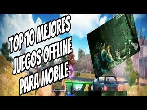 Top Mejores Juegos Offline Para Android Youtube