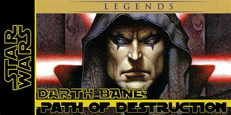 Star Wars Darth Bane Path Of Destruction Hogan Reviews