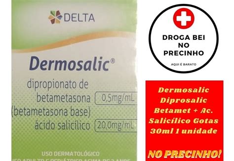 Dermosalic Diprosalic Betamet Ac Salicílico Gotas 30ml