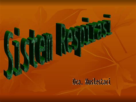 PPT PPT HISTOLOGI SISTEM RESPIRASI PADA MANUSIA DOKUMEN TIPS