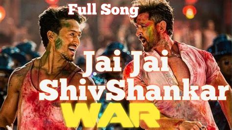 Jai Jai ShivShankar Song War Movie Hrithik Roshan Tiger Shroff