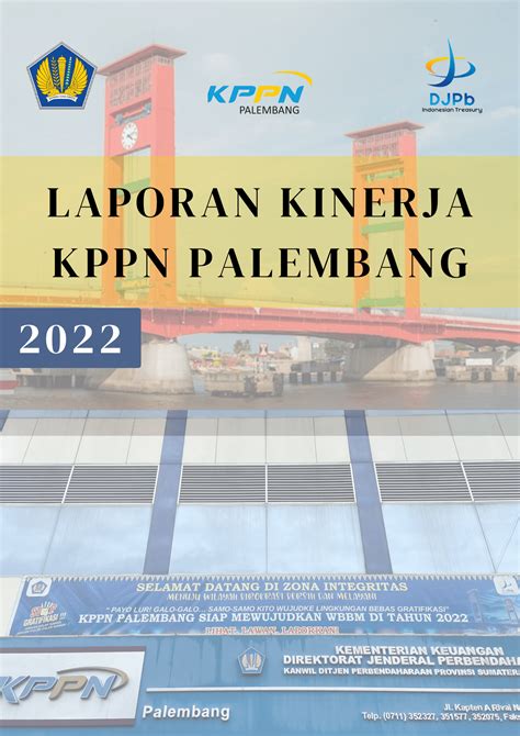 Laporan Kinerja Kppn Palembang Kantor Pelayanan Perbendaharaan Negara Djpb Kemenkeu Ri