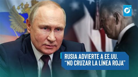 Últimas Noticias Rusia advierte a EE UU no cruzar la línea roja