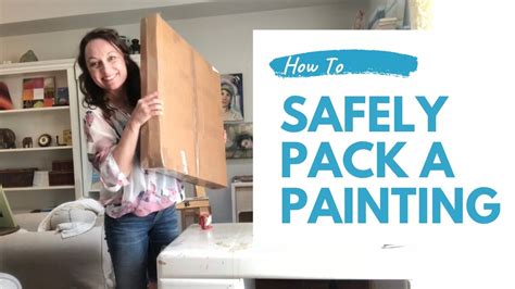 How To Package Paintings Safely YouTube