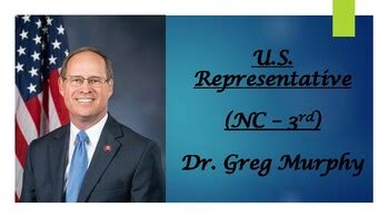 U S Representative Dr Greg Murphy Nc Rd Bio Ppt Tpt